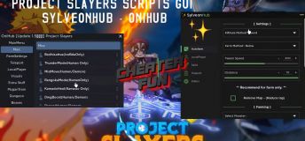 The Best Project Slayers Scripts GUI - SylveonHub & OniHub