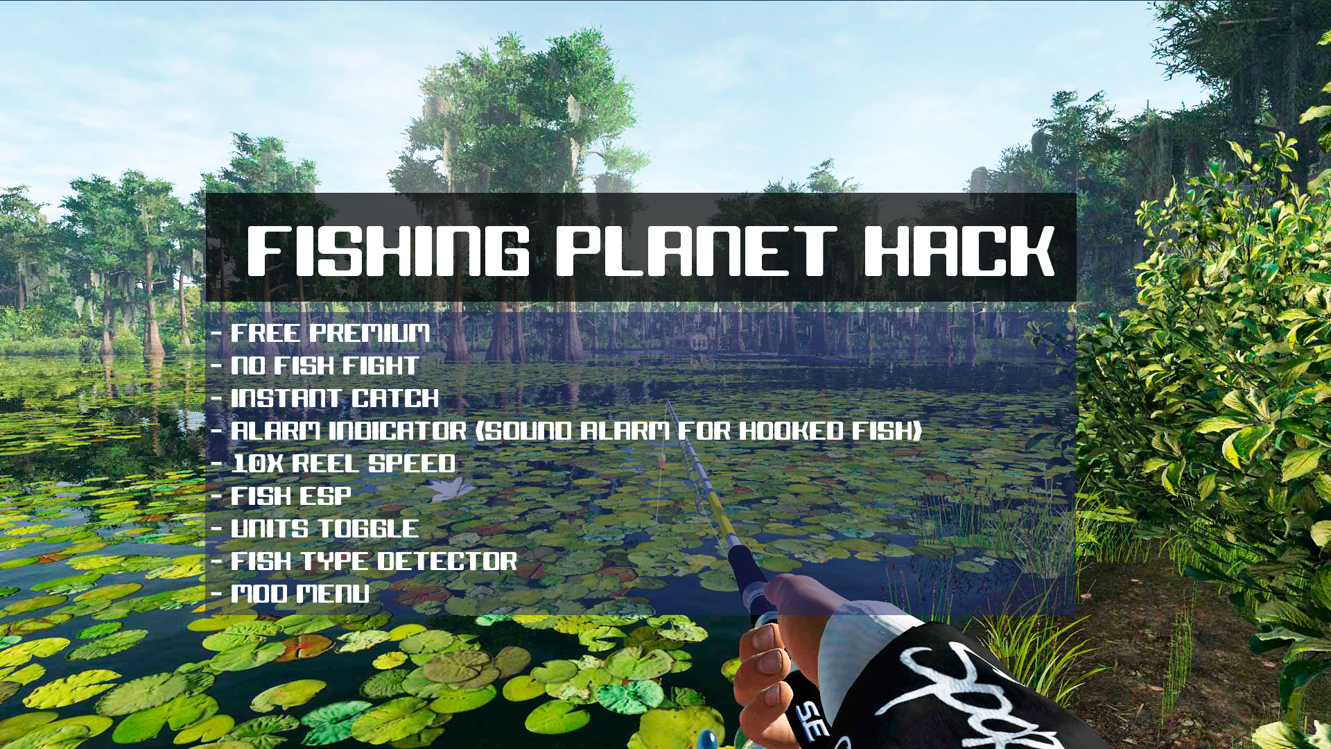 Fishing Planet Cheat - ESP, FishType, Alarm Indicator, Free Premium, Mod Menu